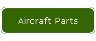 Aircraft Parts
